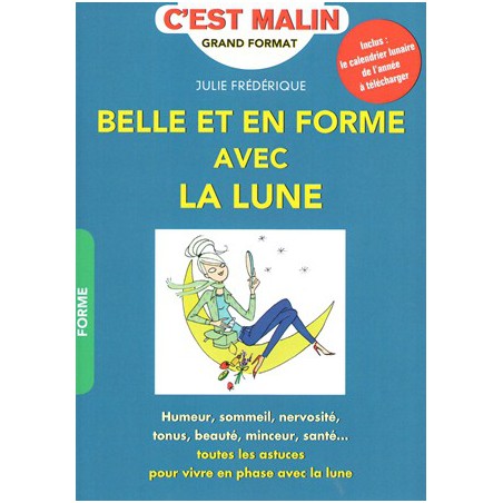 Belle et en forme avec la lune