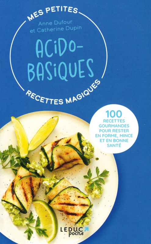 Mes petites recettes magiques acido basiques