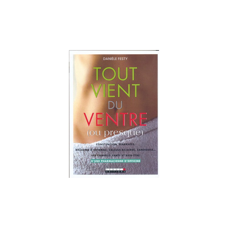 Tout vient du ventre (ou presque)