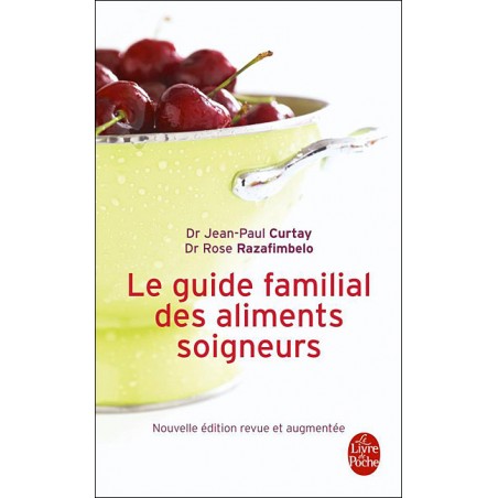 Le Guide familial des aliments soigneurs