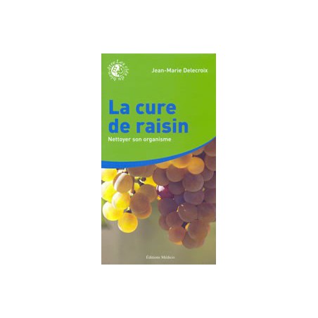 La Cure de raisin