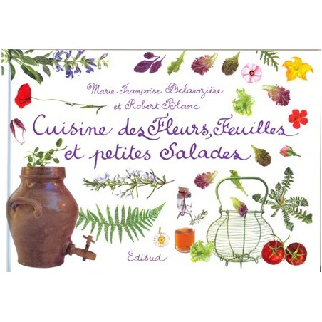 Cuisine des fleurs feuilles et petites salades