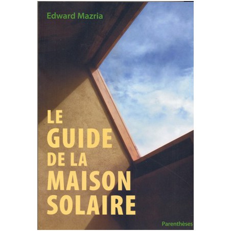 Le Guide de la maison solaire