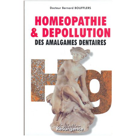 Homéopathie & Dépollution des amalgames dentaires