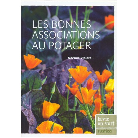 Les Bonnes associations au potager