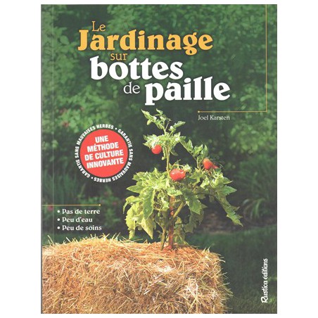 Le Jardinage sur bottes de paille