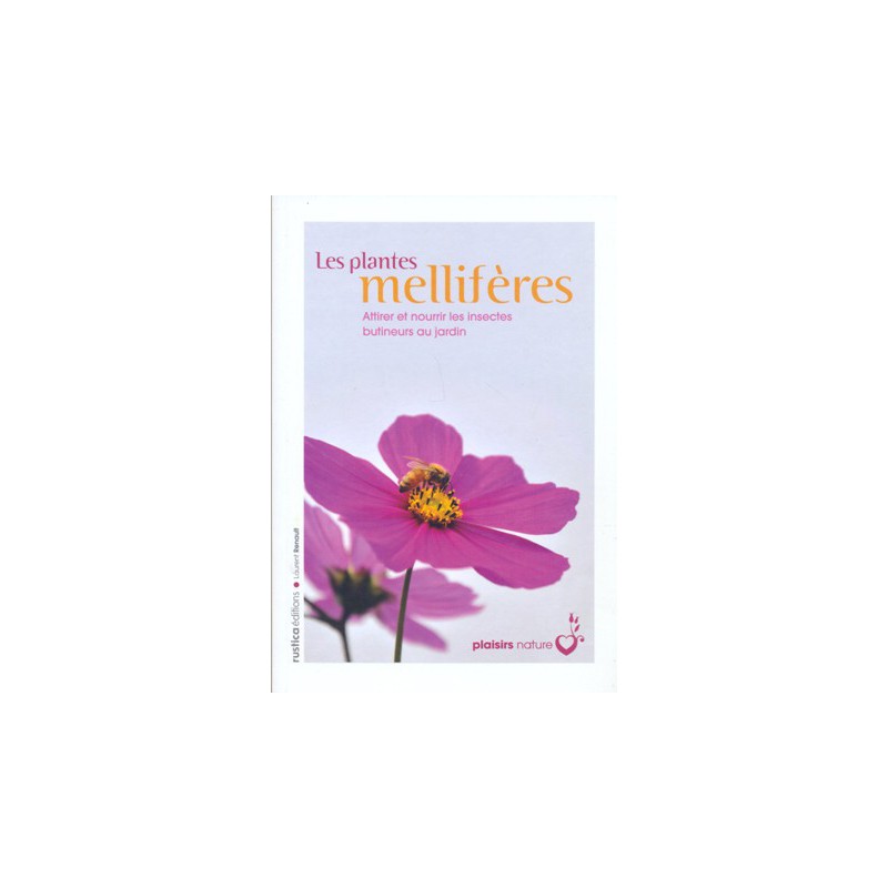 Les Plantes mellifères