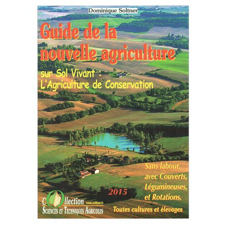 Guide de la nouvelle agriculture