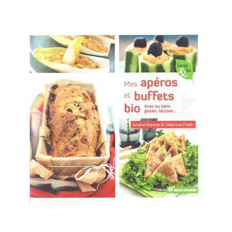 Mes apéros et buffets bio - épuisé
