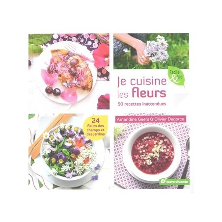 Je cuisine les fleurs