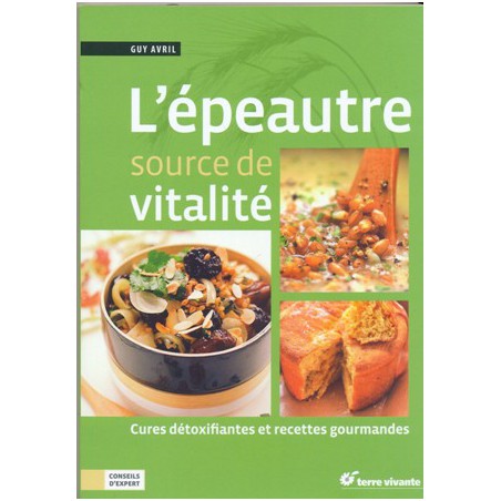 L'épeautre source de vitalité