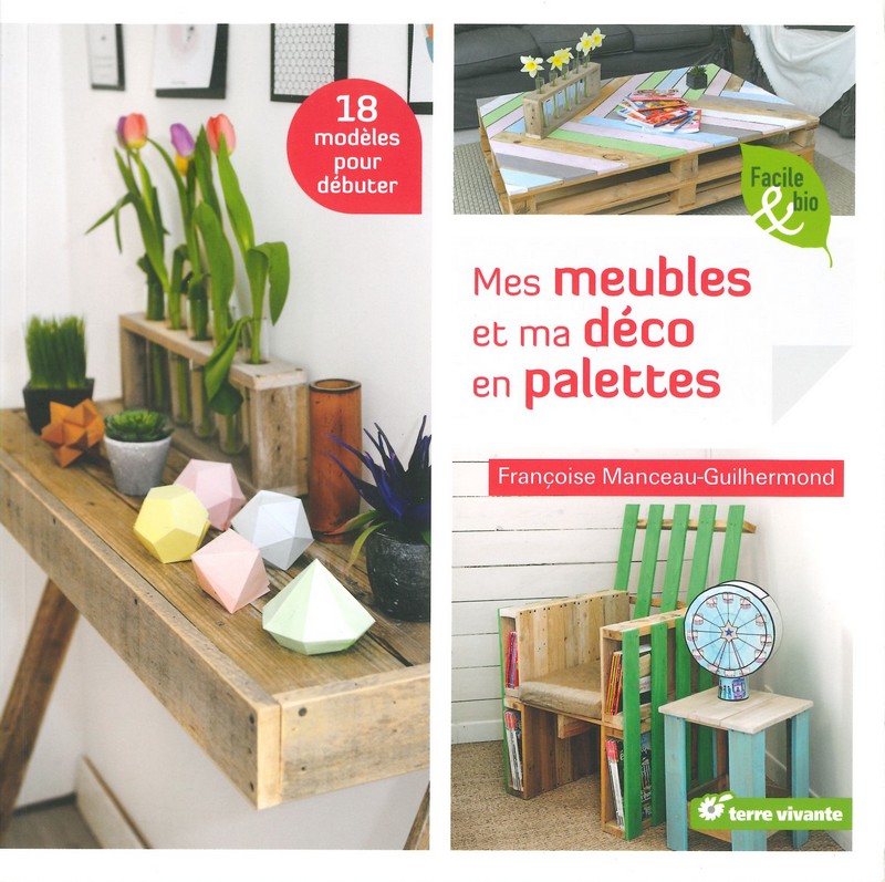 Mes Meubles et ma déco en palettes