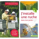 J'installe une ruche dans mon jardin !