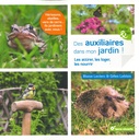 Des auxiliaires dans mon jardin !
