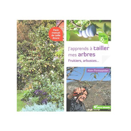 J'apprends à tailler arbres fruitiers - voir nelle édition