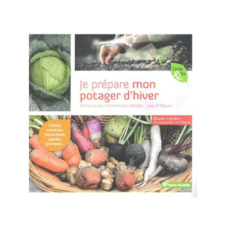 Je prépare mon potager d'hiver -dernier exemplaire