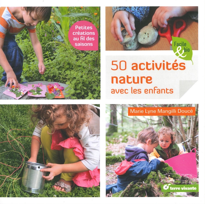 50 activités nature avec les enfants