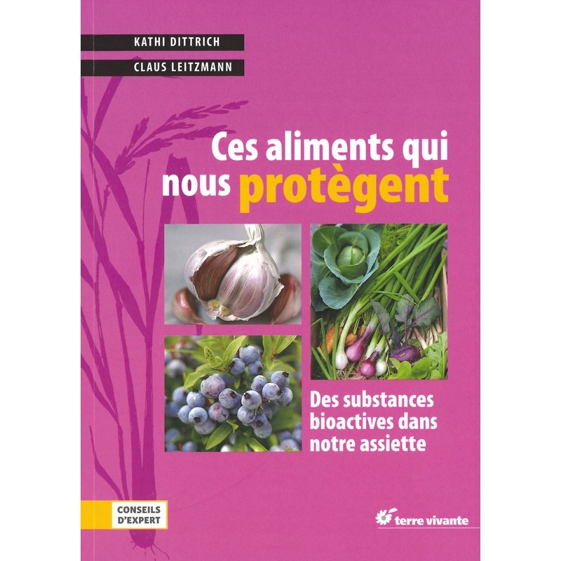 Ces aliments qui nous protègent - épuisé
