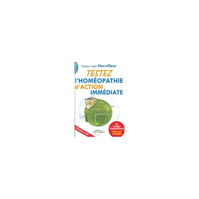 Testez l'homéopathie d'action immédiate