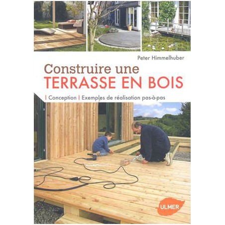 Construire une terrasse en bois