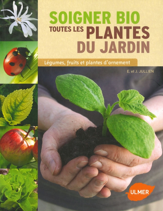 Soigner bio toutes les plantes du jardin