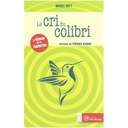 Le cri du colibri 