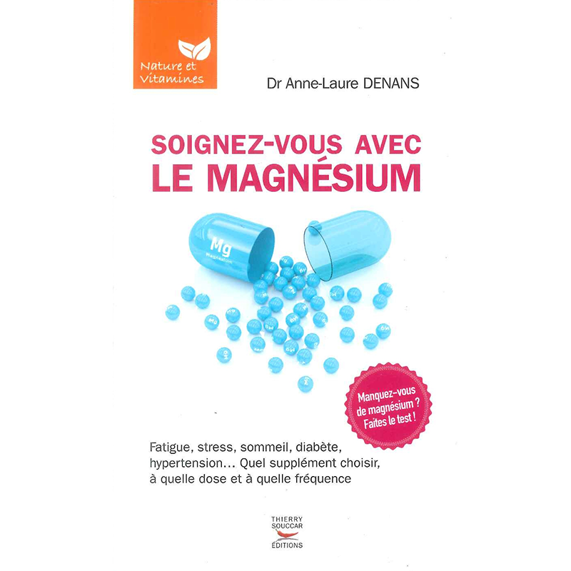 Soignez-vous avec le magnésium