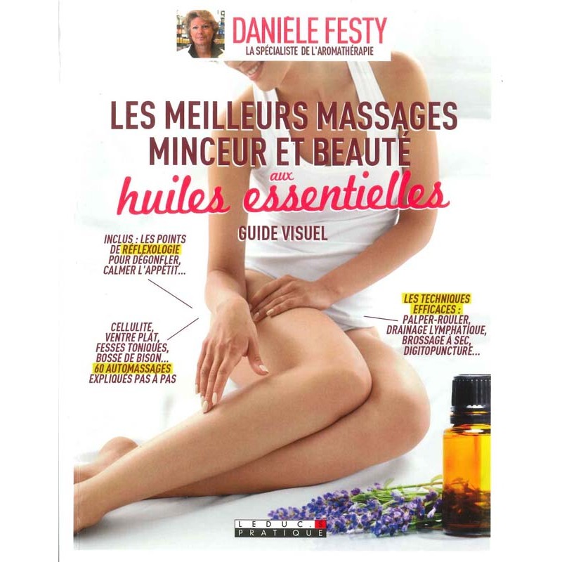 Les Meilleurs massages minceur et beauté aux huiles essentielles