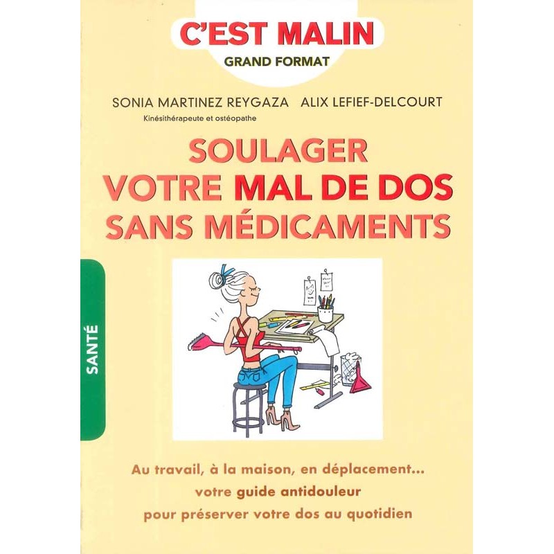 Soulager votre mal de dos sans médicaments