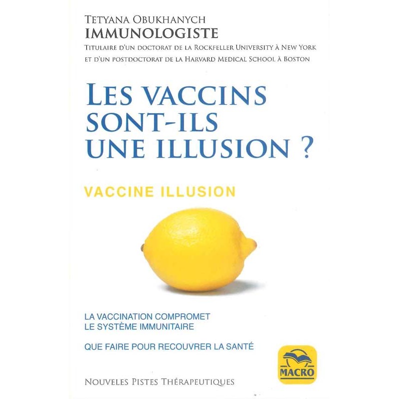 Les vaccins sont-ils une illusion ? 