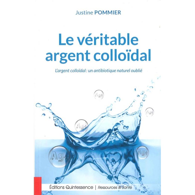 Le Véritable argent colloïdal