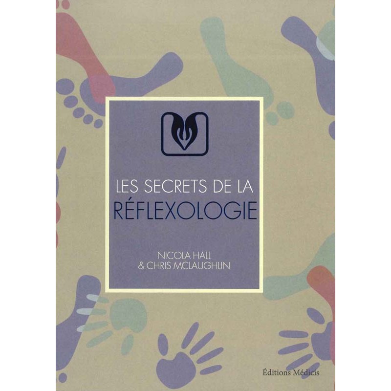 Les Secrets de la réflexologie