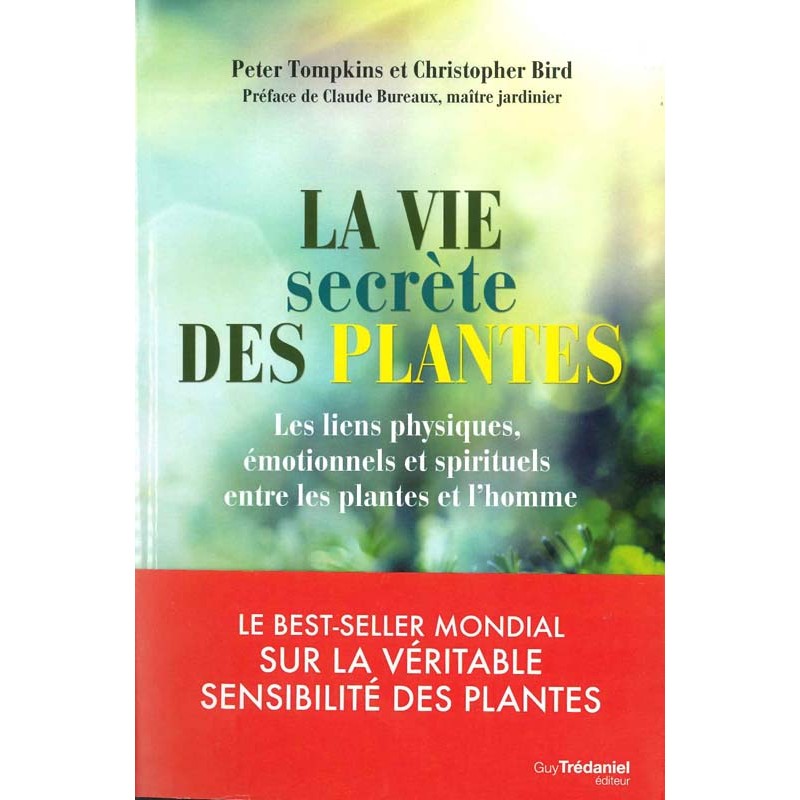 La vie secrète des plantes