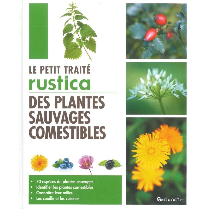 Petit traité rustica des plantes sauvages comestibles