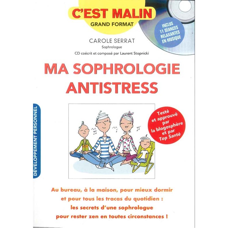 Ma Sophrologie antistress, c’est malin