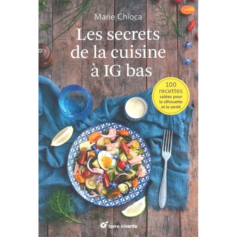 Les Secrets de la cuisine à IG bas - Derniers exemplaires