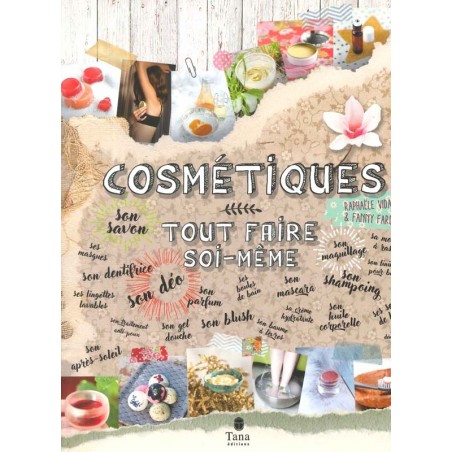 Cosmétiques tout faire soi-même