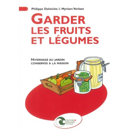 Garder les fruits et légumes