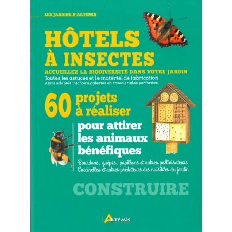 Hôtels à insectes - 60 projets