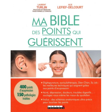 Ma Bible des points qui guérissent