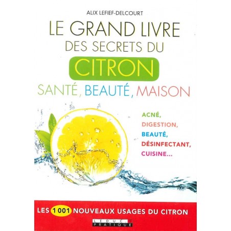 Le Grand livre des secrets du citron