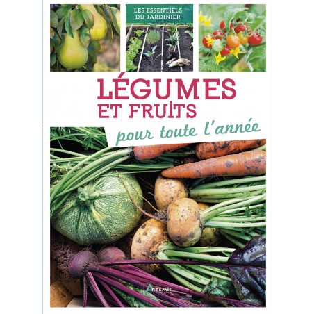 Légumes et fruits pour toute l’année