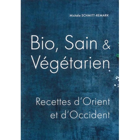 Bio, sain & végétarien