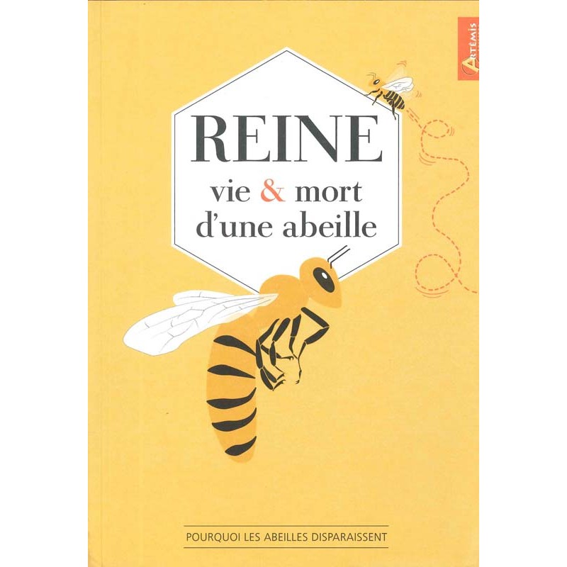 Reine : vie & mort d’une abeille