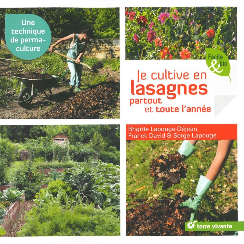 Je cultive en lasagnes partout et toute l’année