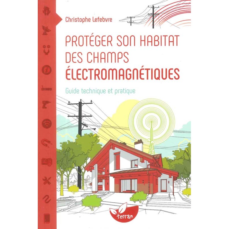 Protéger son habitat des champs électromagnétiques