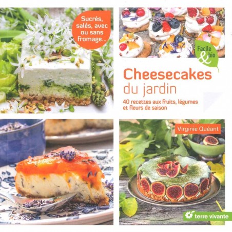 Cheesecakes du jardin