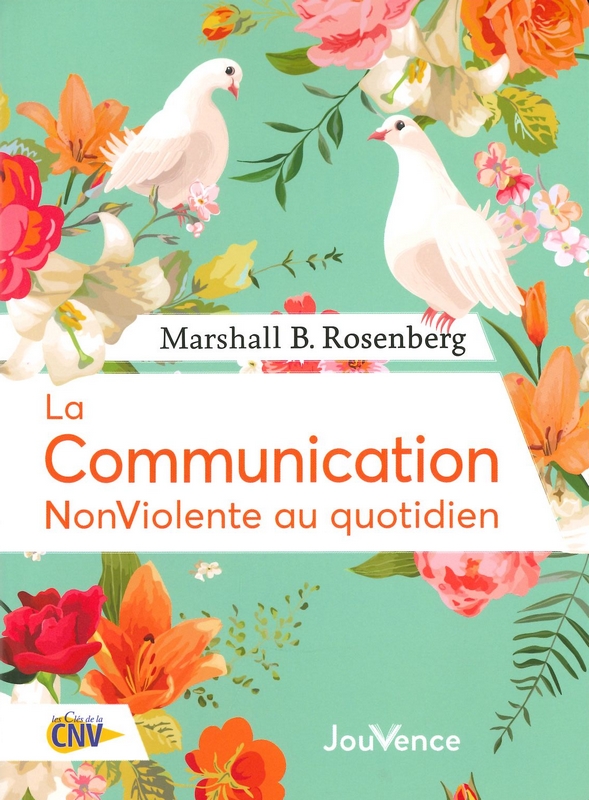 La Communication non violente au quotidien