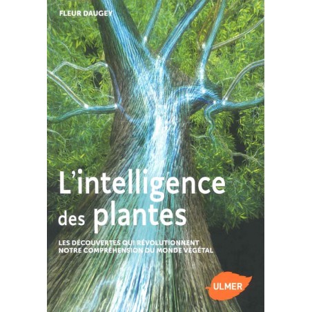 L'Intelligence des plantes