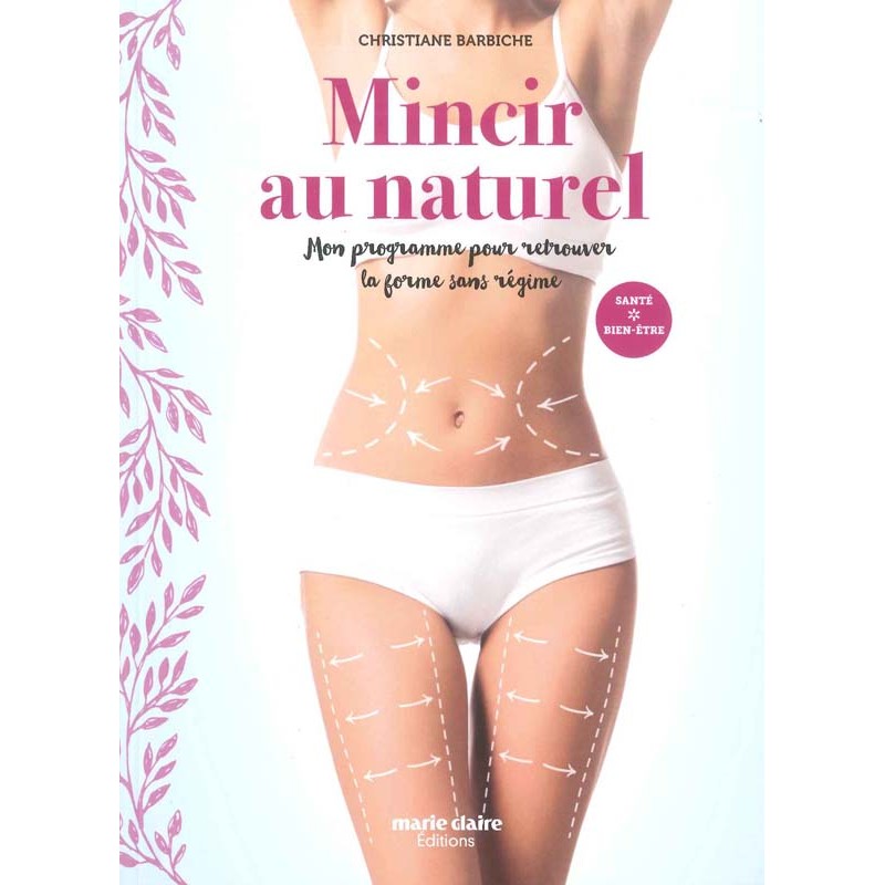 Mincir au naturel